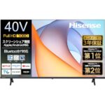 【14%OFF速報】ハイセンス40V型テレビがAmazonタイムセールに登場！2025年モデルをお得にGET！