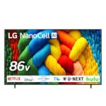 【驚愕の10%OFF】LG 2025年最新86型4KテレビがAmazonタイムセールで特価！NanoCell技術で圧倒的な没入感を実現